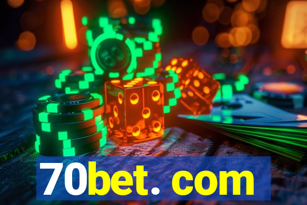 70bet. com